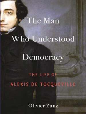 cover image of The Man Who Understood Democracy